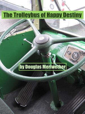 cover image of The Trolleybus of Happy Destiny